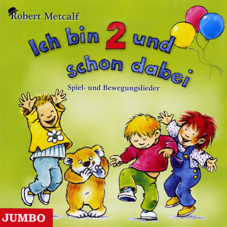 Musik Ich bin 2 und schon dabei