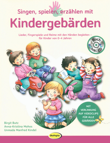 Lieder-/Sachbuch Singen, spielen, erzählen mit Kindergebärden